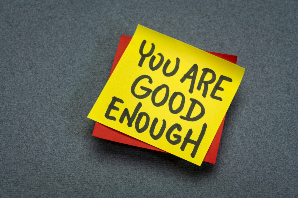 You are good enough written on postit