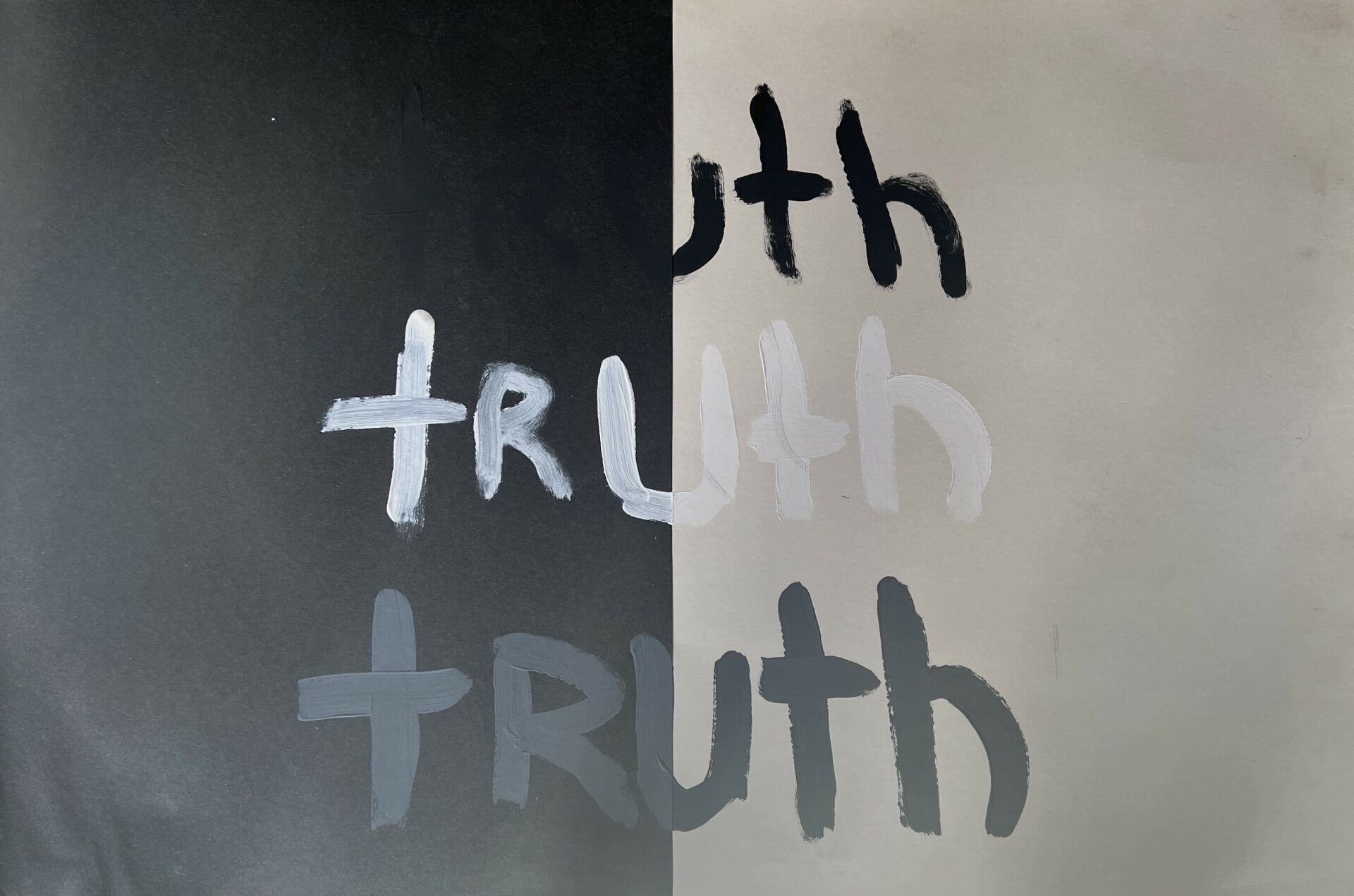 black and white thinking painting - truth truth truth