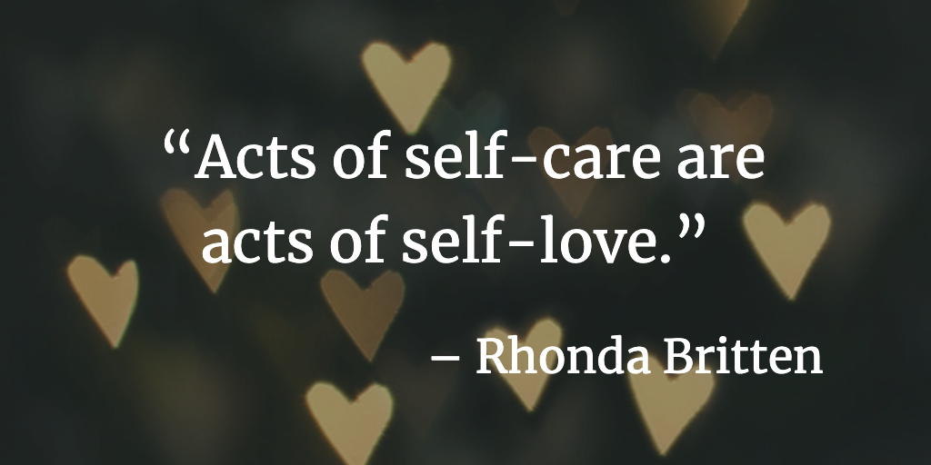Fearless Living Acts of self-love - Rhonda quote